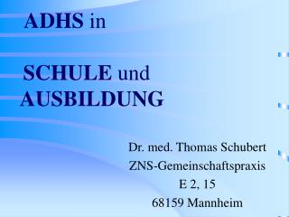 ADHS in SCHULE und AUSBILDUNG