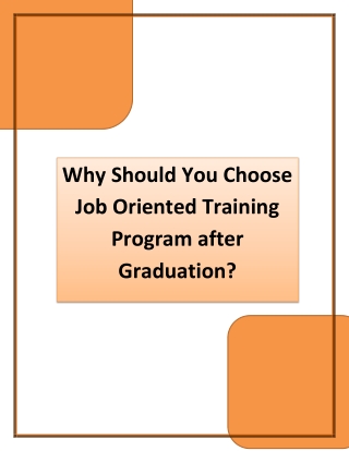 Why Should You Choose Job Oriented Training Program after Graduation?