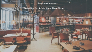 Restaurant Investors: Everything You Should Know About Them