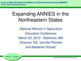 Expanding ANNIES in the Northeastern States