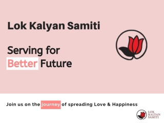 Lok kalyan samiti   serving for better future