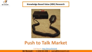 Push to Talk Market Size- KBV Research