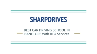 Sharpdrives - Best Car Driving School in Bangalore with RTO Services