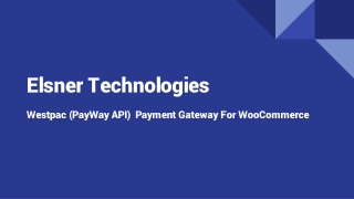 Westpac (PayWay API) Payment Gateway for WooCommerce
