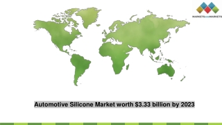 Automotive Silicone Market Analysis Report [2018-2023]