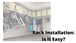 Rack installation  is it easy?