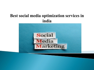 Best social media optimization services in india