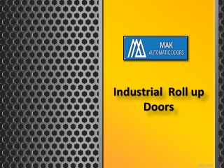 Industrial Roll up Doors UAE, Industrial Garage Doors UAE  - MAK Automatic Doors