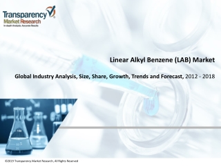 Linear Alkyl Benzene Market to Expand at CAGR of 4.3% From 2012 to 2018