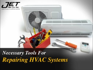 Necessary Tools For Repairing HVAC Systems