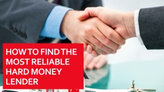 How to find the most reliable hard money lender