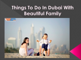 6 Things To Do In Dubai With Family