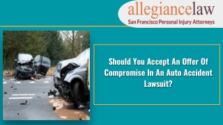 Should You Accept An Offer Of Compromise In An Auto Accident Lawsuit?