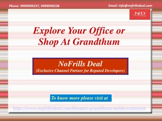 Explore Your Office or Shop At Grandthum