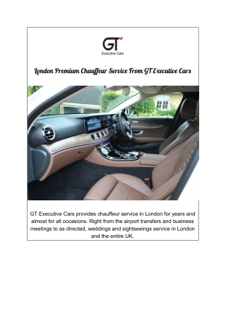 London Premium Chauffeur Service From GT Exceutive Cars