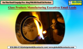 Glass Products Manufacturing Executives Email Leads