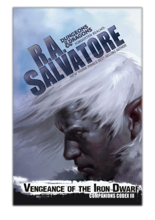 [PDF] Free Download Vengeance of the Iron Dwarf By R.A. Salvatore