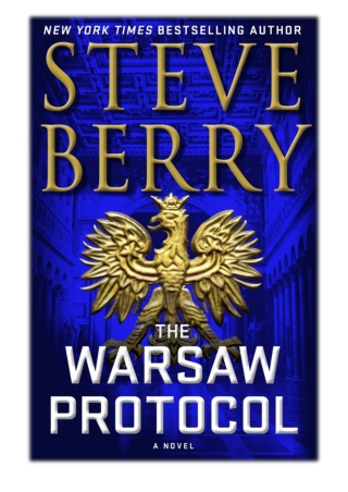 [PDF] Free Download The Warsaw Protocol By Steve Berry