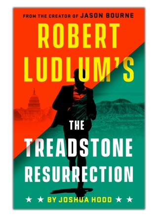 [PDF] Free Download Robert Ludlum's The Treadstone Resurrection By Joshua Hood