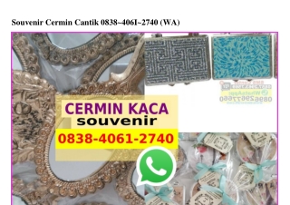 Souvenir Cermin Cantik 0838.4061.2740[wa]