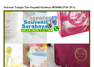 Souvenir Tempat Tisu Organdi Surabaya Ö838 4Ö61 2744[wa]