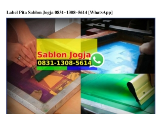 Label Pita Sablon Jogja 0831 1308 5614[wa]