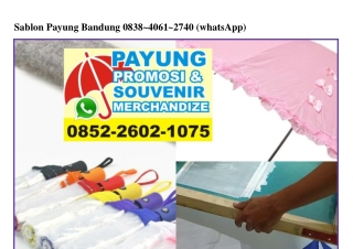 Sablon Payung Bandung Ö838~4Ö61~274Ö[wa]