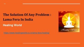 The Solution Of Any Problem : Lama Fera In India