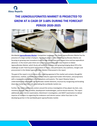 THE LIGNOSULFONATES MARKET IS PROJECTED TO GROW AT A CAGR OF 3.68% DURING THE FORECAST PERIOD 2020-2025