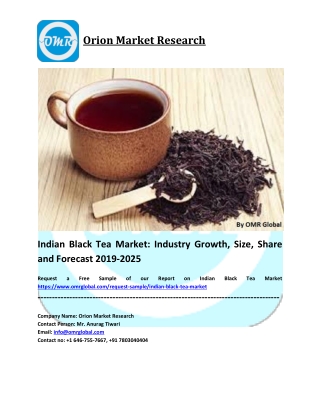 Indian Black Tea Market Size, Share and Forecast 2019-2025