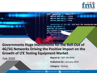 LTE Testing Equipment Market Growing at 22% CAGR to 2027 Scrutinized in New Research 2019 - 2027