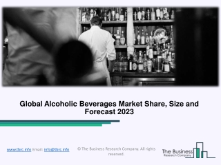 Worldwide Alcoholic Beverages Market Anticipated To Grow By 2022