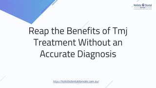 Reap the Benefits of Tmj Treatment Without an Accurate Diagnosis