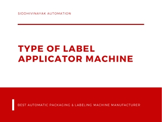 Different Types of Label Applicator Machine