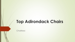 Top Adirondack Chairs