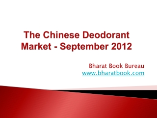 The Chinese Deodorant Market - September 2012