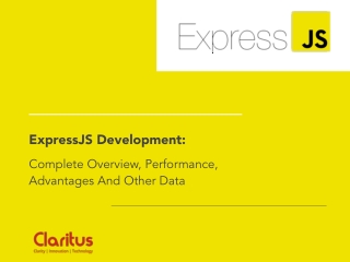 ExpressJS Development: Complete Overview, Performance, Advantages And Other Data