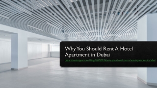 Why You Should Rent A Hotel Apartment in Dubai