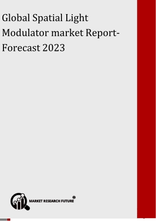 Global Spatial Light Modulator market