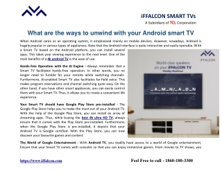 What are the ways to unwind with your Android smart TV?