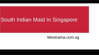South Indian Maid — Indian maid — Best maid agency in singapore