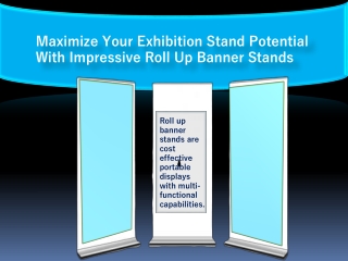 Easy To Use Roll Up Banner Exhibition Stands