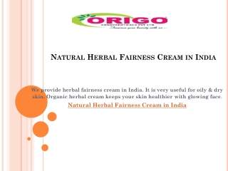 Natural Herbal Fairness Cream in India