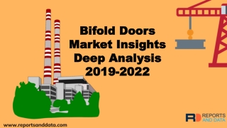 Bifold Doors Market Analysis, Size, Growth rate, Demand and Forecasts to 2022