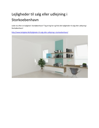 Lejligheder til salg eller udlejning i Storkoebenhavn