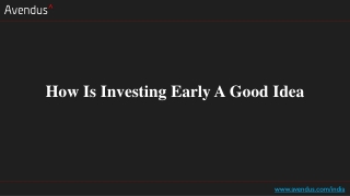 How Is Investing Early A Good Idea?