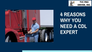 4 REASONS WHY YOU NEED A CDL EXPERT
