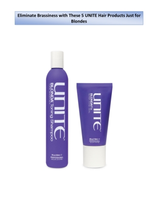 Eliminate Brassiness with These 5 UNITE Hair Products Just for Blondes