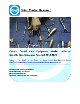 Canada Dental Care Equipment Market Size, Share and Forecast to 2025