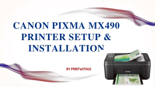 Canon Pixma MX490 Printer setup installation